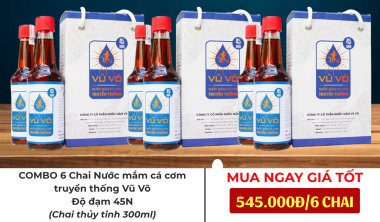 COMBO 6 chai Nước mắm Vũ Võ - Nước mắm Cá cơm truyền thống, Đặc sản Phan Thiết - Độ đạm 45N - 6 Chai 300ml