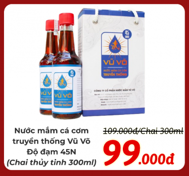 Nước mắm Vũ Võ - Nước mắm Cá cơm truyền thống, Đặc sản Phan Thiết - Độ đạm 45N - Chai 300ml